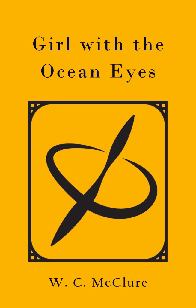 Girl with the Ocean Eyes by W. C. McClure
